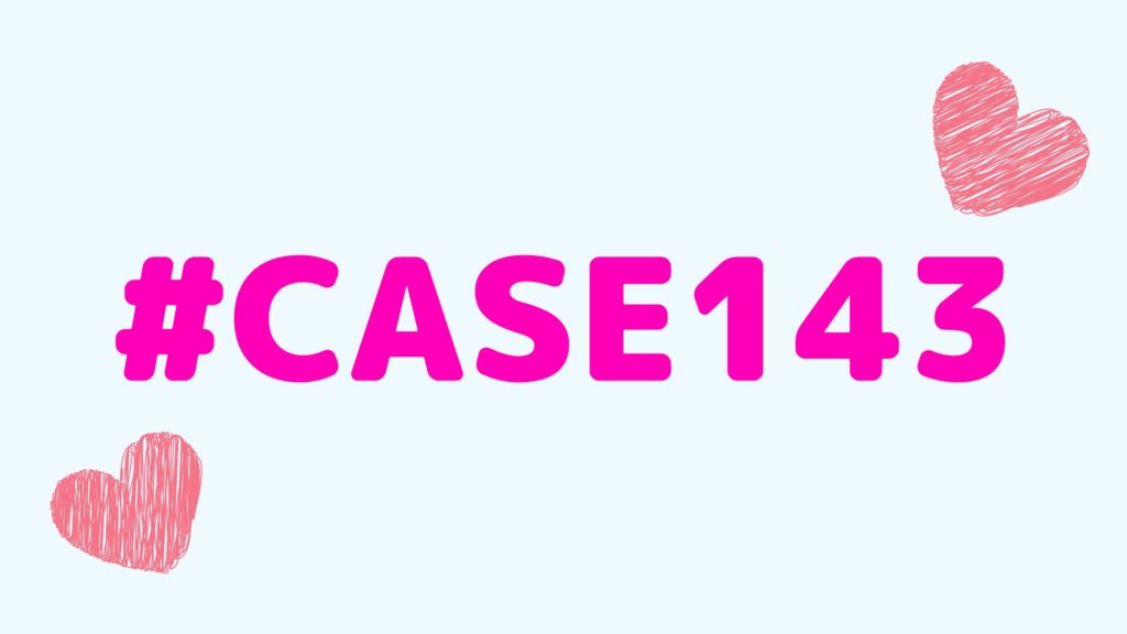 what is case 143 mean